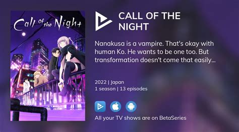 Where to watch call of the night. Things To Know About Where to watch call of the night. 